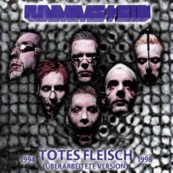 Rammstein : Totes Fleisch 1994-1998